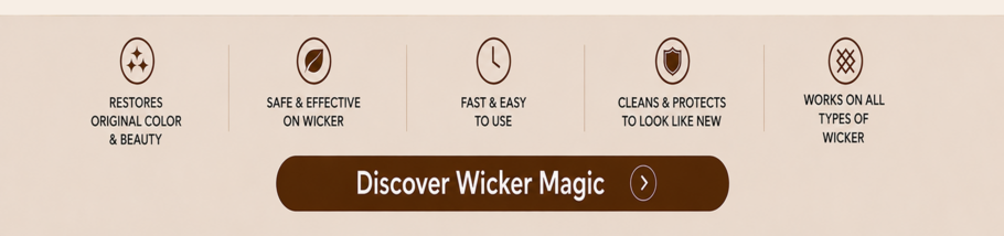 Wicker Magic benefits